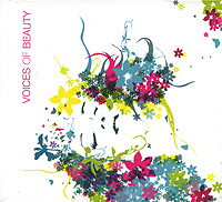 Voices Of Beauty Формат: Audio CD (DigiPack) Дистрибьюторы: Wagram Music, Концерн "Группа Союз" Лицензионные товары Характеристики аудионосителей 2007 г Сборник: Импортное издание инфо 6664c.