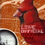 Lone Official Tuckassee Take Формат: Audio CD (Jewel Case) Дистрибьютор: Gala Records Лицензионные товары Характеристики аудионосителей 2006 г Альбом инфо 6000g.
