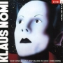 Klaus Nomi The Collection Формат: Audio CD (Jewel Case) Дистрибьюторы: RCA, SONY BMG Russia Лицензионные товары Характеристики аудионосителей 1991 г Сборник: Импортное издание инфо 8569g.