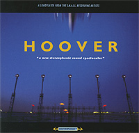 Hoover A New Stereophonic Sound Spectacular Формат: Audio CD (Jewel Case) Дистрибьюторы: Columbia, SONY BMG Russia Германия Лицензионные товары Характеристики аудионосителей 2007 г Альбом: Импортное издание инфо 8672g.