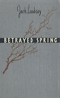 Betrayed spring Антикварное издание Сохранность: Хорошая Издательство: Foreign Languages Publishing House, 1955 г Твердый переплет, 608 стр инфо 8743g.