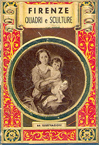 Firenze Quadri e Sculture Антикварное издание Сохранность: Хорошая Издательство: Edizioni Innocenti, 1930 г Твердый переплет, 66 стр инфо 8954g.