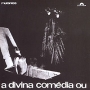 Os Mutantes A Divina Comedia Ou Ando Meio Desligado Формат: Audio CD (Jewel Case) Дистрибьютор: Universal Music Лицензионные товары Характеристики аудионосителей 2000 г Альбом: Импортное издание инфо 9143g.