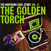 The Northern Soul Story Vol 2: The Golden Tourch Серия: The Northern Soul Story инфо 9364g.
