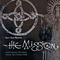 The Mission God's Own Medicine London Shepherd's Bush Empire 2008 Формат: Audio CD (Jewel Case) Дистрибьюторы: Концерн "Группа Союз", Cherry Red Records Европейский Союз Лицензионные инфо 9389g.