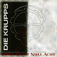 Die Krupps Volle Kraft Null Acht Формат: Audio CD (Jewel Case) Дистрибьюторы: Концерн "Группа Союз", EMI Music Publishing Ltd Россия Лицензионные товары Характеристики аудионосителей 2009 г Альбом: Российское издание инфо 9423g.