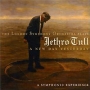 The London Symphony Orchestra Plays Jethro Tull Формат: Audio CD Дистрибьютор: RCA Victor Лицензионные товары Характеристики аудионосителей 2006 г Альбом: Импортное издание инфо 10114g.